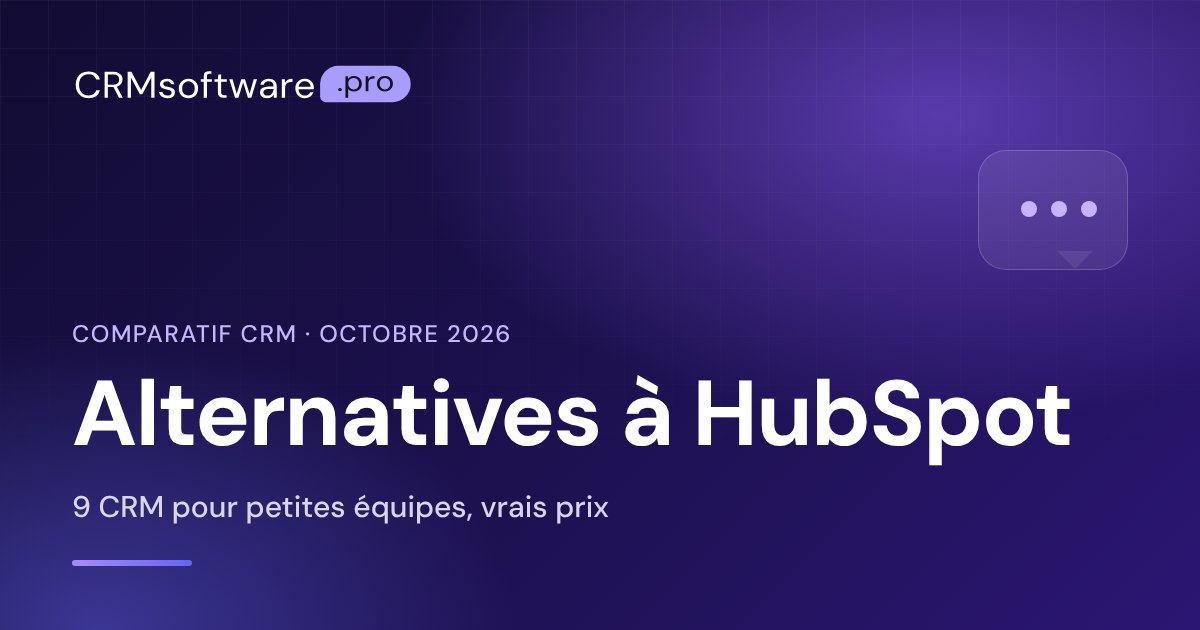 Alternatives à HubSpot pour les petites entreprises : 9 CRM comparés